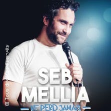 Seb Mellia Ne Perd Jamais (Tournée)