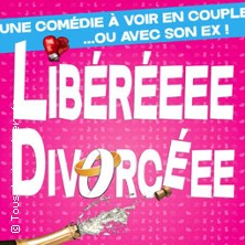 Image de Libéréeee Divorcéee (Bordeaux) à Theatre Moliere - Bordeaux